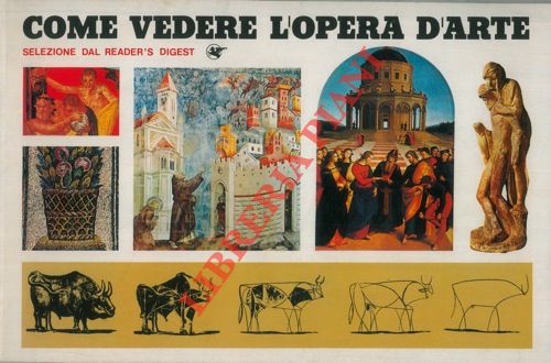 (LISE Giorgio) - - Come vedere l'opera d'arte.