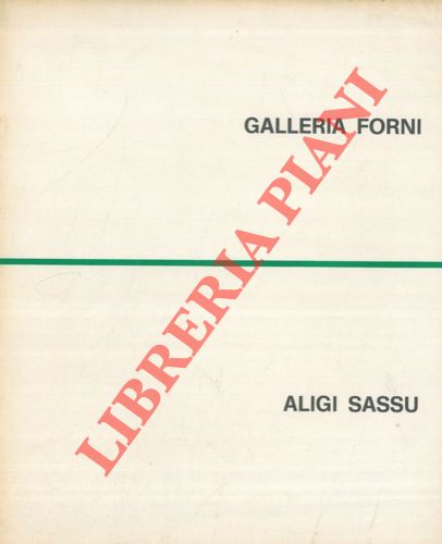 (FAGONE Vittorio) - - Aligi Sassu. Dal 2 al 15 marzo 1968.