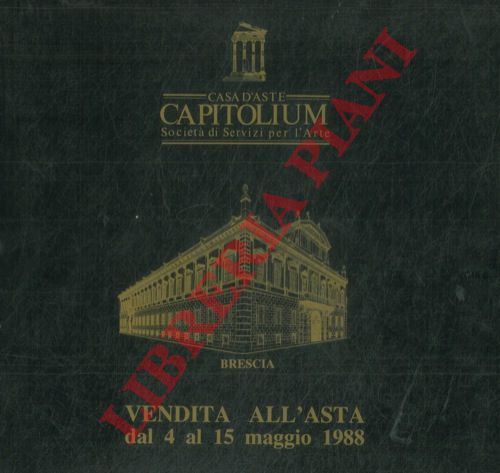 - - Casa d'Aste Capitolium. Societ di Servizi per l'Arte. Brescia. Vendita all'asta dal 4 al 15 maggio 1988.