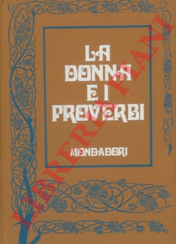 (ARGENTIERI Giuseppe) - - La donna e i proverbi.