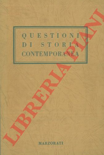 (ROTA Ettore) - - Questioni di storia contemporanea. Volume terzo.