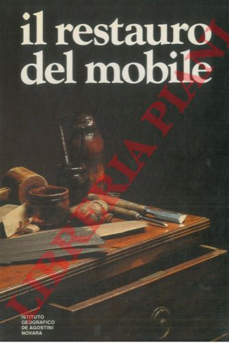 DAVIS Kenneth - HENVEY Thom - - Il restauro del mobile.