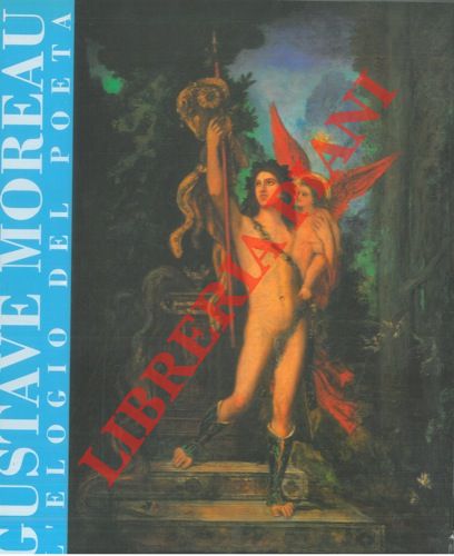 (MANTURA Bruno - LACAMBRE Genevive ) - - XXXV Festival dei Due Mondi - Spoleto. Gustave Moreau. L'elogio del Poeta.