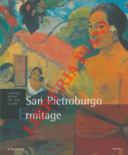 (FREGOLENT Alessandra) - - Ermitage. San Pietroburgo.