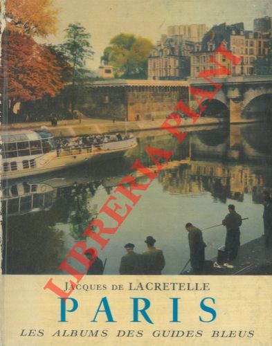 DE LACRETELLE Jacques - BOULAS Jacques - MONMARCHE' Georges - - Paris.