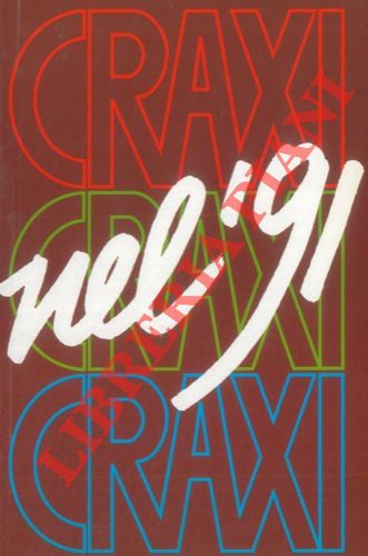 CRAXI Bettino - - Nel '91