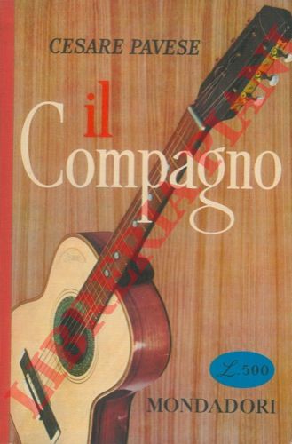 PAVESE Cesare - - Il compagno.