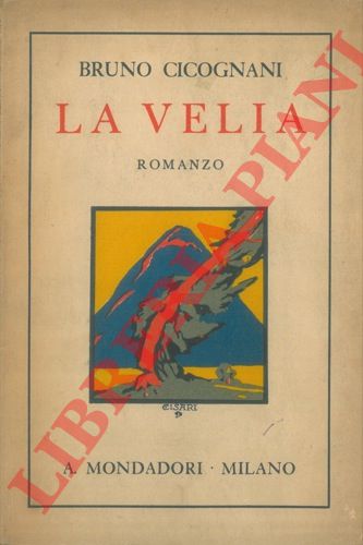 CICOGNANI Bruno - - La Velia.