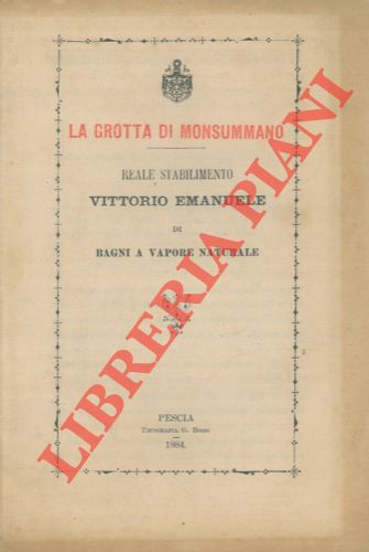 FEDELI Fedele - - Della efficacia del Bagno vaporoso della Grotta di Monsumano.