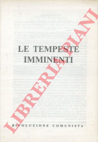 Comunista - - Le tempeste imminenti.