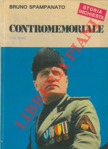 SPAMPANATO Bruno - - Contromemoriale. Ierzo volume.
