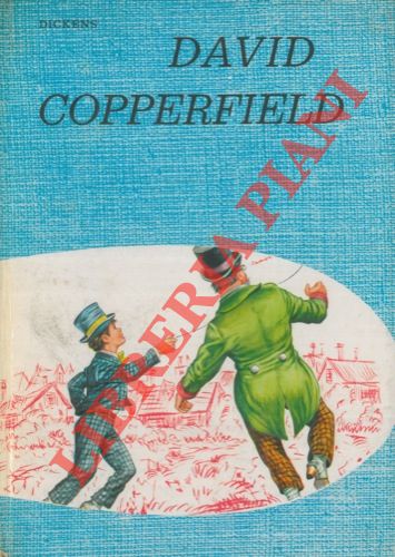 DICKENS Charles - - David Copperfield.