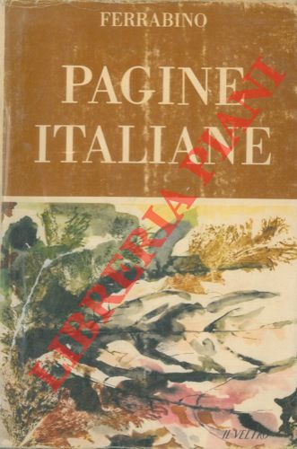 FERRABINO Aldo - - Pagine italiane.