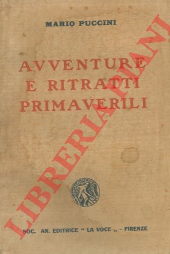 PUCCINI Mario - - Avventure e ritratti primaverili.