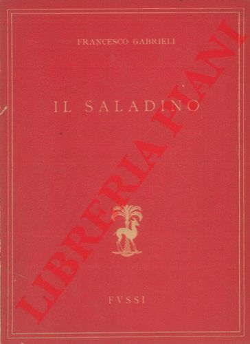 GABRIELI Francesco - - Il saladino.