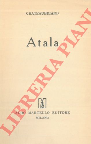 CHATEAUBRIAND - - Atala.