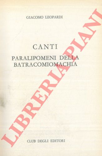 LEOPARDI Giacomo - - 10della batracomiomachia.