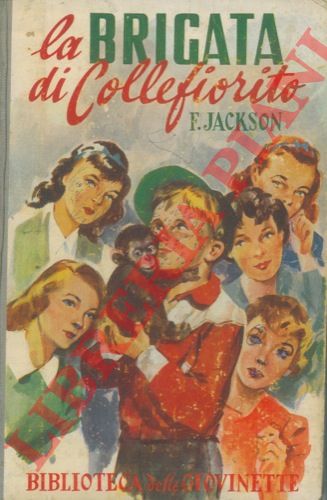 JACKSON F. - - La Brigata di Collefiorito.