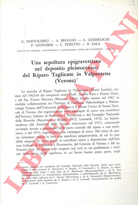 BARTOLOMEI G. - BROGLIO A. - GUERRESCHI A. - LEONARDI P. - PERETTO C. - SALA B. - - Una sepoltura epigravettiana del deposito pleistocenico del Riparo Tagliente in Valpantena (Verona) .