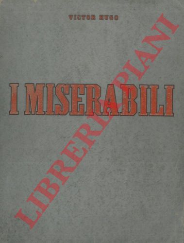 HUGO Victor - - I miserabili.