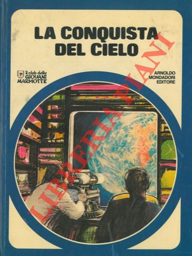 - - La conquista del cielo.