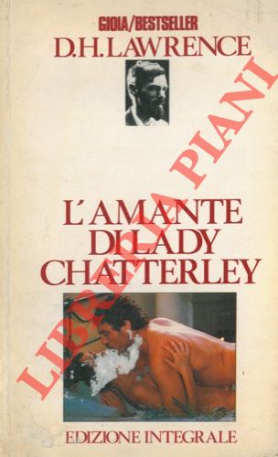 LAWRENCE D.H. - - L'amante di Lady Chatterley.