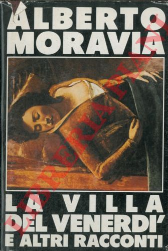 MORAVIA Alberto - - La villa del venerd