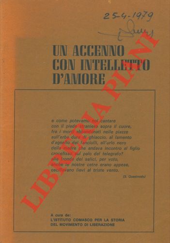 (Istituto Comasco per la Storia del Movimento di Liberazione) - - Un accenno con intelletto d'amore.