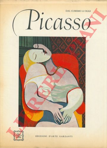 HUNTER Sam - - Picasso. Dal cubismo a oggi.