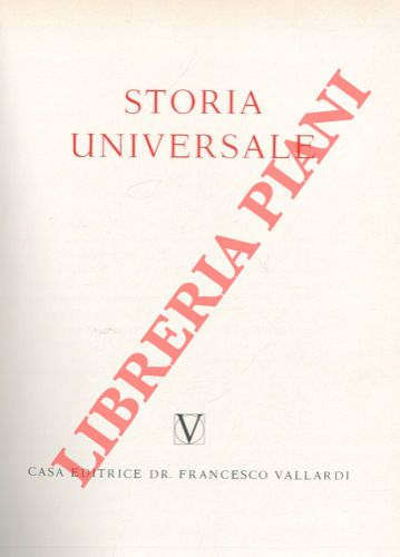 SALVATORELLI L. TAGLIACOZZO E.) - - Storia universale. VII-1. L'Et contemporanea. Formazione dell'Europa nazionale-liberale. Gli Stati Uniti d'America nei secoli XIX e XX.