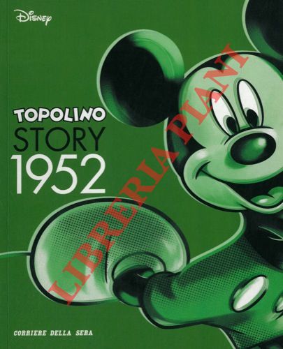 Disney Walt - - Topolino story. 1952.