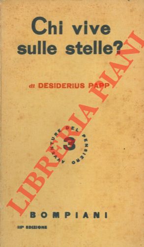 PAPP Desiderius - - Chi vive sulle stelle? III edizione.