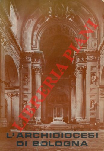 - - L'Archidiocesi di Bologna. Annuario 1963.