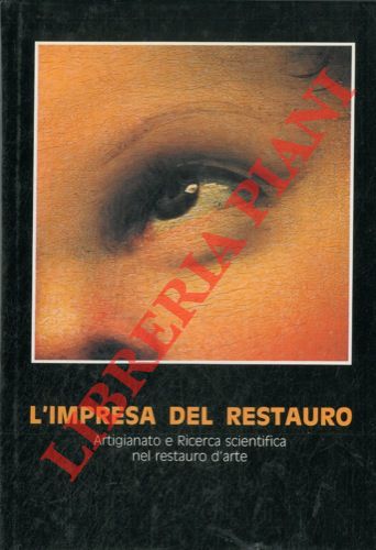 AA.VV. - - L'impresa del restauro. Materiali delle Giornate di Studio sul tema: 