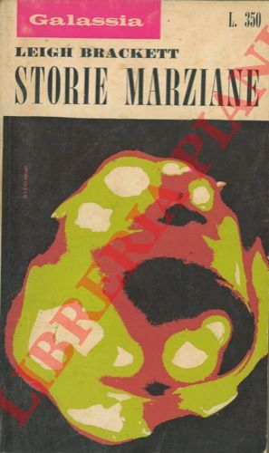 BRACKETT Leigh - - Storie marziane.