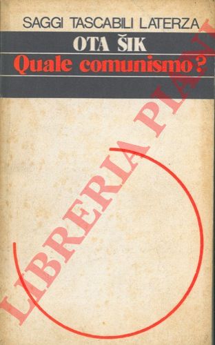 SIK Ota - - Quale comunismo? .