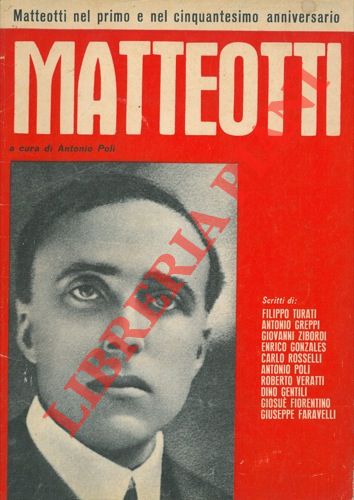 (POLI Antonio) - - Matteotti.