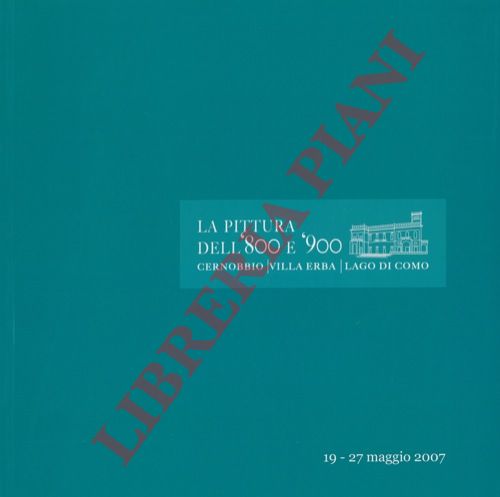 - - La pittura dell' 800 e '900 Cernobbio - Villa Erba - Lago di Como.