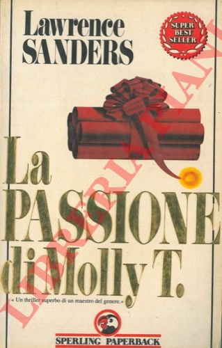 SANDERS Lawrence - - La passione di Molly T.