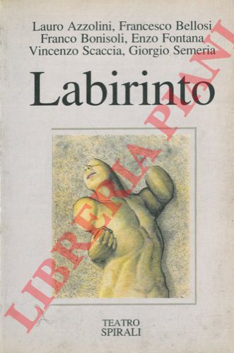 AZZOLINI L. et AA. - - Labirinto.