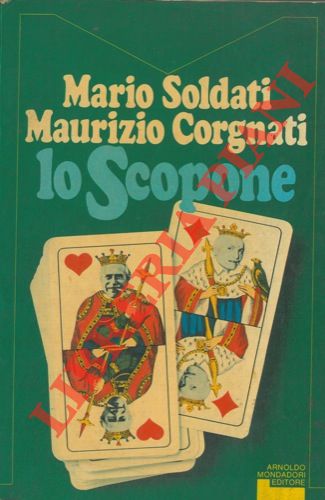 SOLDATI Mario - CORGNATI Maurizio - - Lo scopone.
