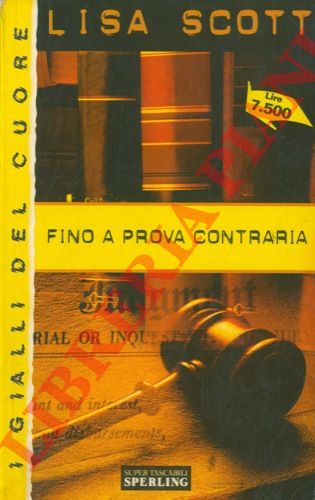 SCOTT Lisa - - Fino a prova contraria.