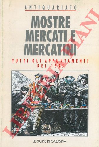 - - Mostre mercati e mercatini.