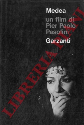 (GAMBETTI Giacomo) - - Medea. Un film  di Pier Paolo Pasolini.