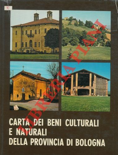 - - Carta generale dei beni culturali e naturali del territorio della Provincia di Bologna.