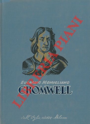 MOMIGLIANO Eucardio - - Cromwell. 