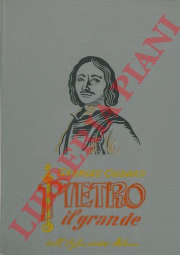 OUDARD Georges - - Pietro il Grande.