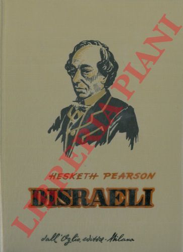 PEARSON Hesketh - - Disraeli.