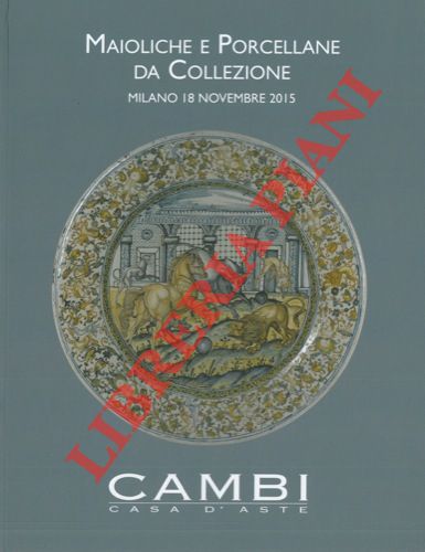 Cambi - - Maioliche e porcellane da collezione.