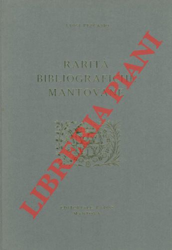 PESCASIO Luigi - - Rarit bibliografiche mantovane.